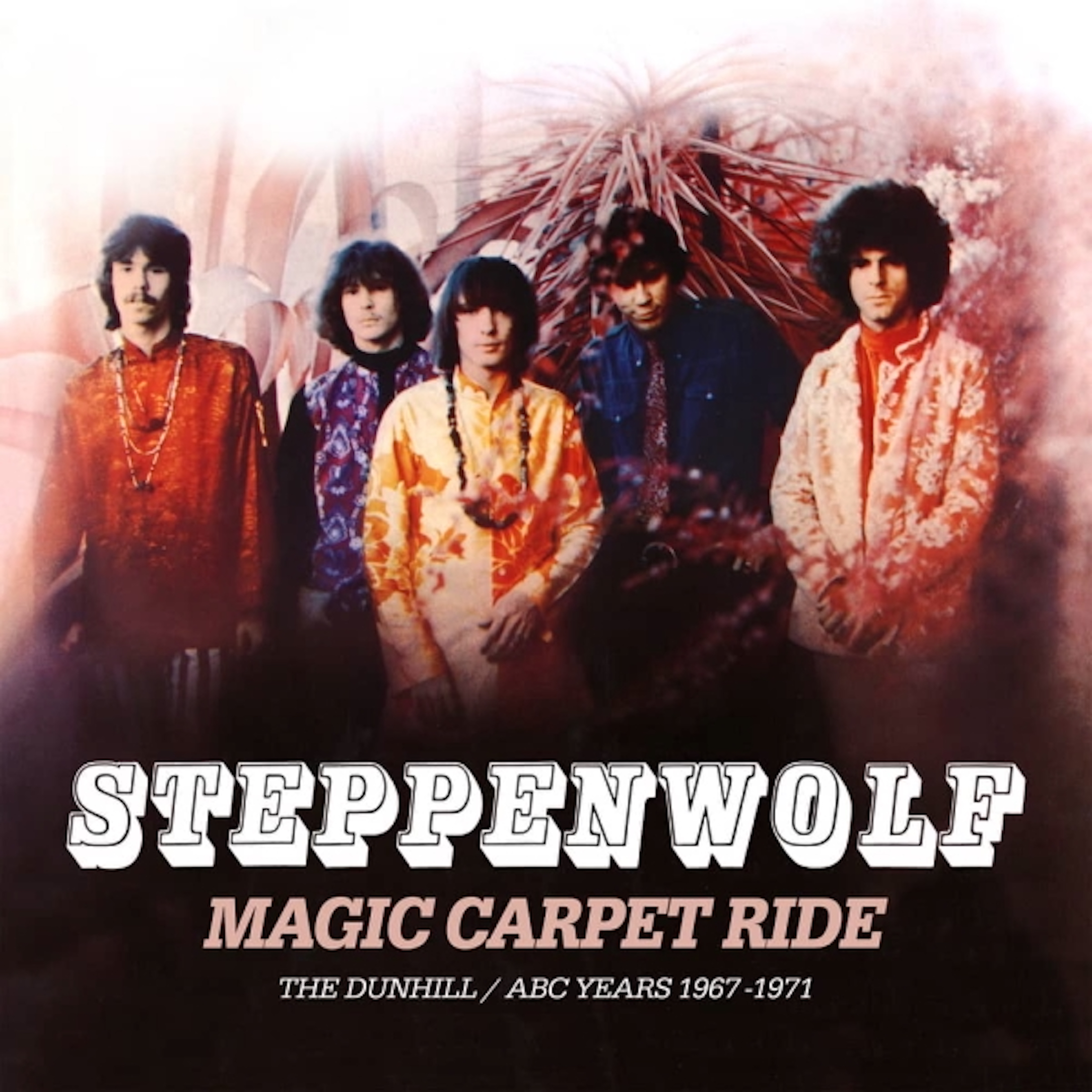 Steppenwolf “Magic Carpet Ride: The Dunhill / ABC Years (1967-1971